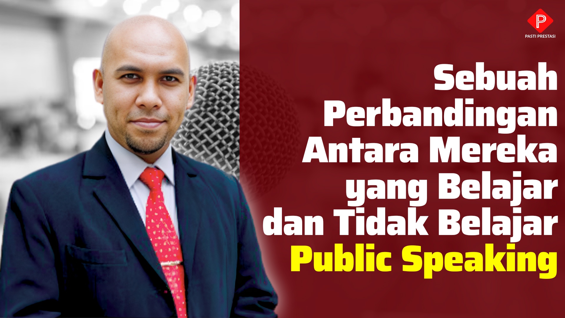 Sebuah Perbandingan Antara Mereka yang   Belajar dan Tidak Belajar Public Speaking