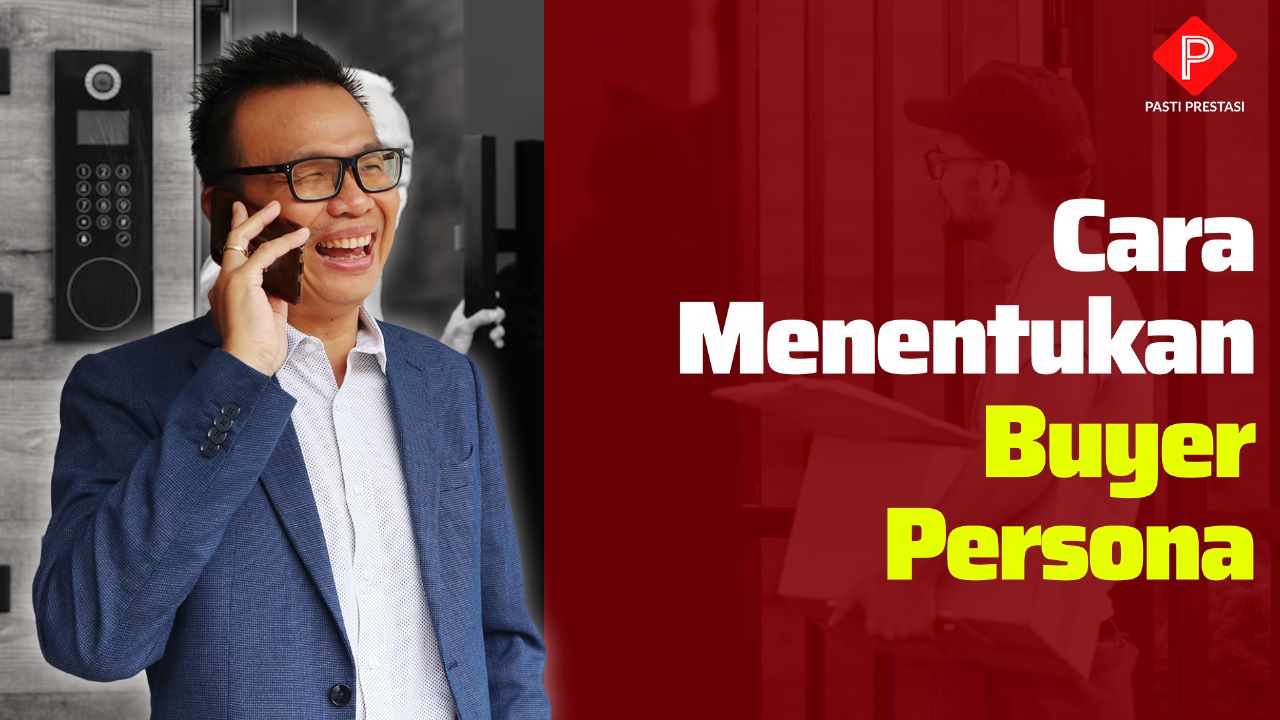 Cara Menentukan  Buyer Persona