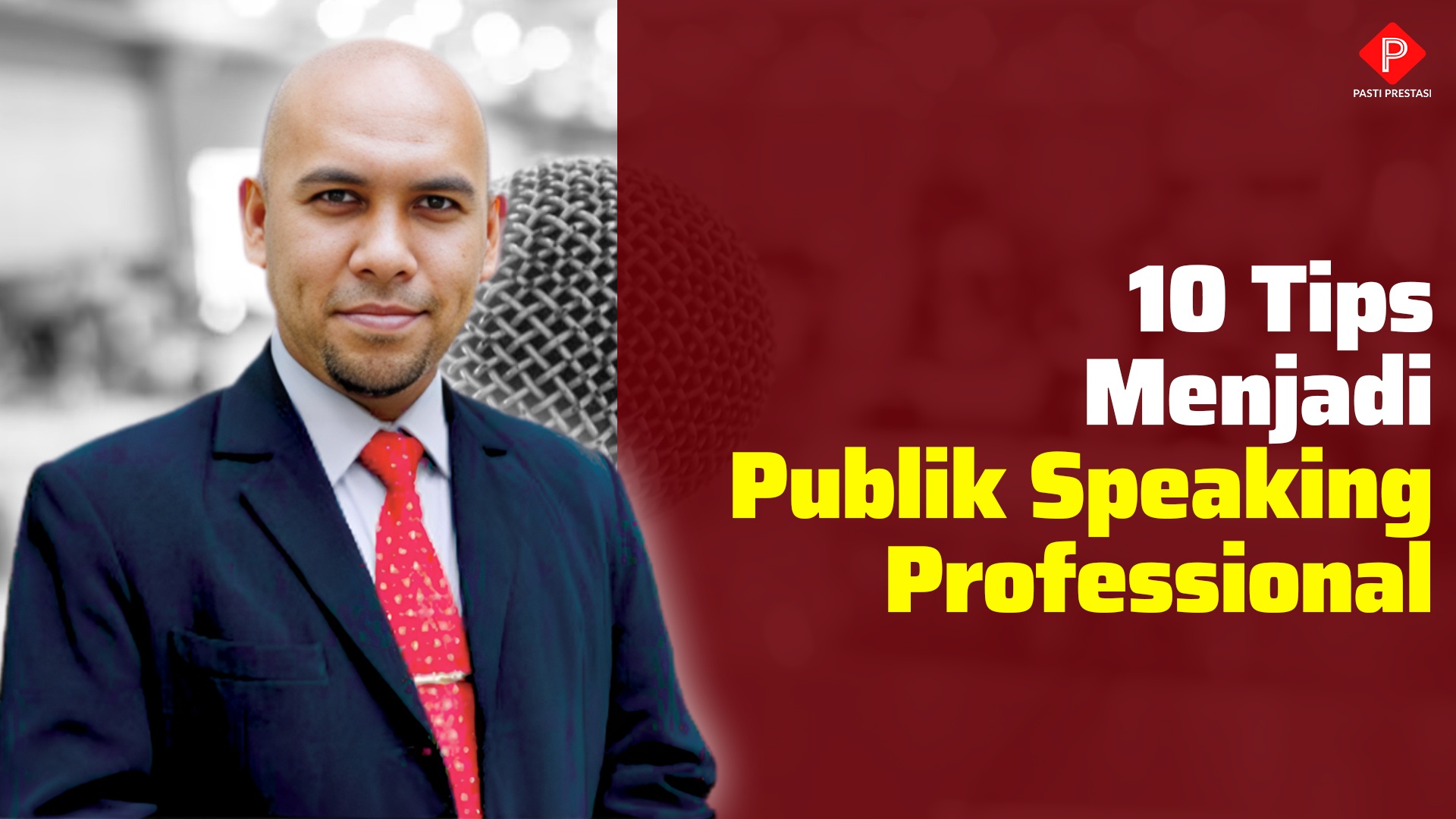 10 Tips Menjadi Publik Speaking Professional