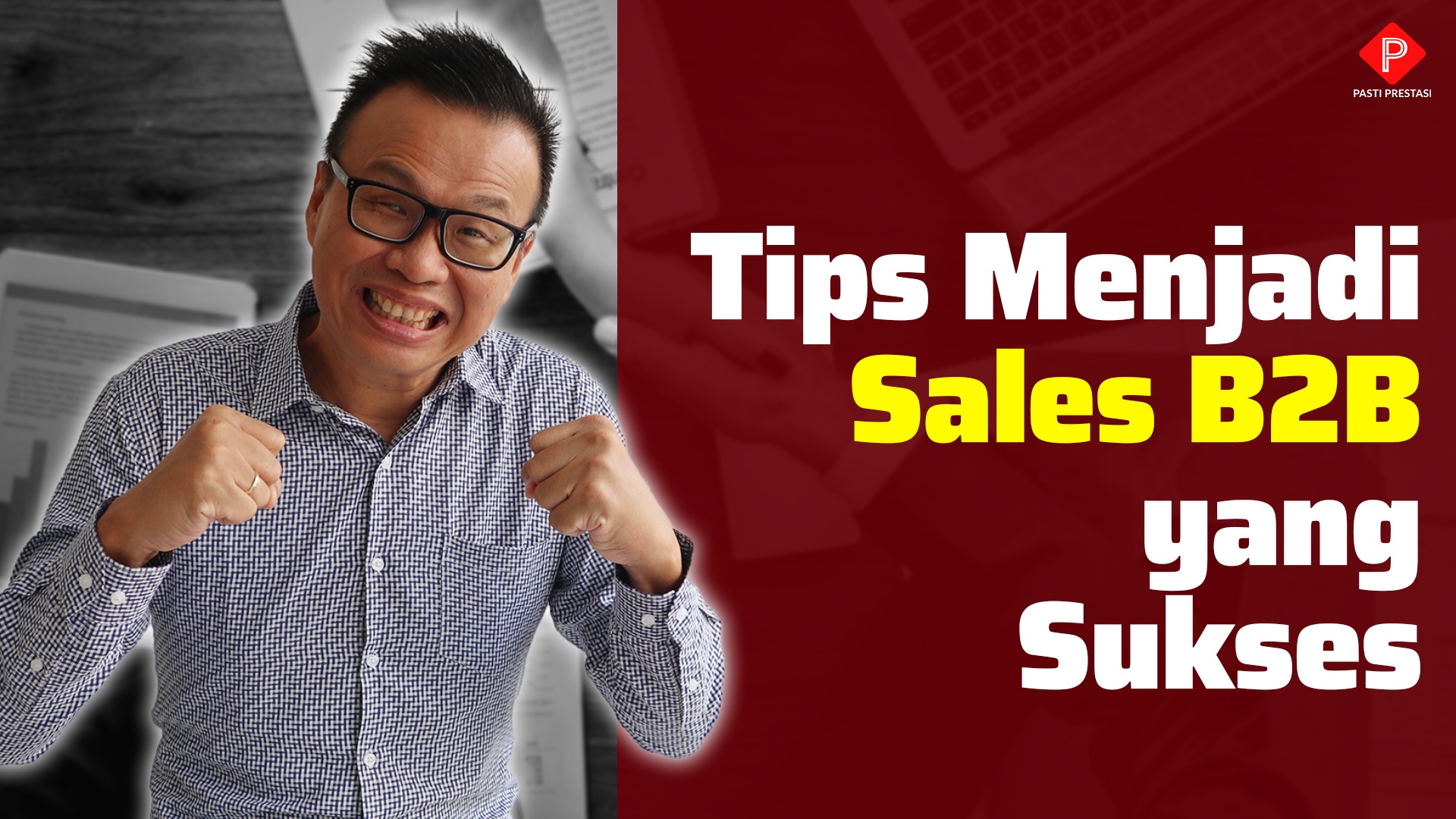 Tips Menjadi Sales B2B Sukses