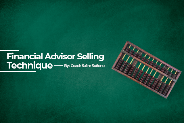 Financial Advisor Selling Technique